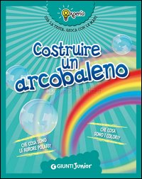 costruire-un-arcobaleno