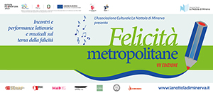 Felicità metropolitane – VII edizione